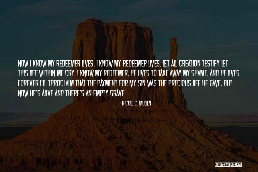 And Redemption Quotes By Nicole C. Mullen And Redemption Quotes By Nicole C. Mullen