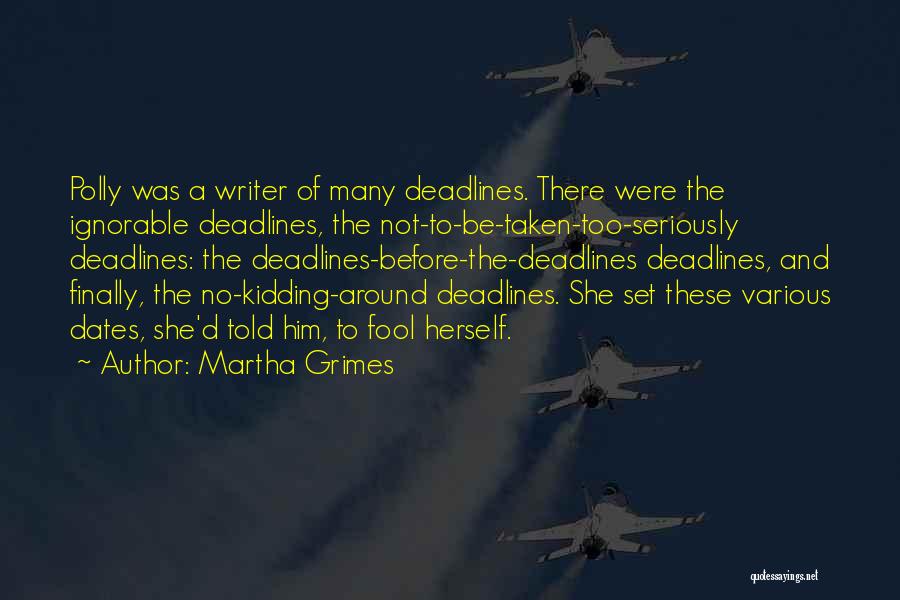 And She Finally Quotes By Martha Grimes