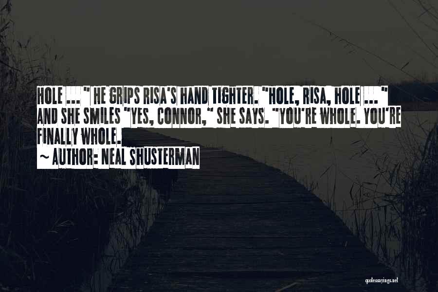 And She Finally Quotes By Neal Shusterman