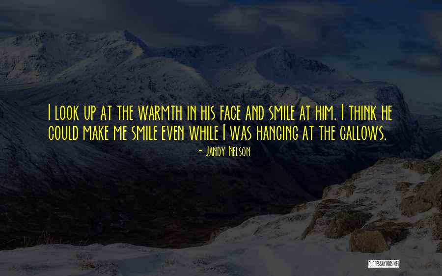 And Smile Quotes By Jandy Nelson And Smile Quotes By Jandy Nelson