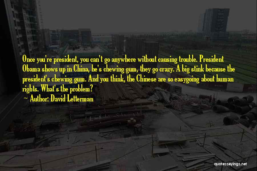 And So Are You Quotes By David Letterman