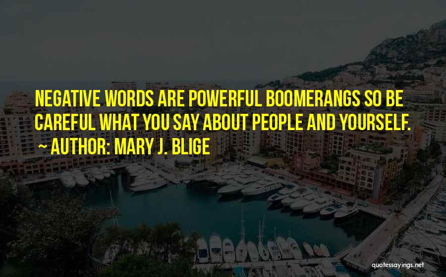 And So Are You Quotes By Mary J. Blige