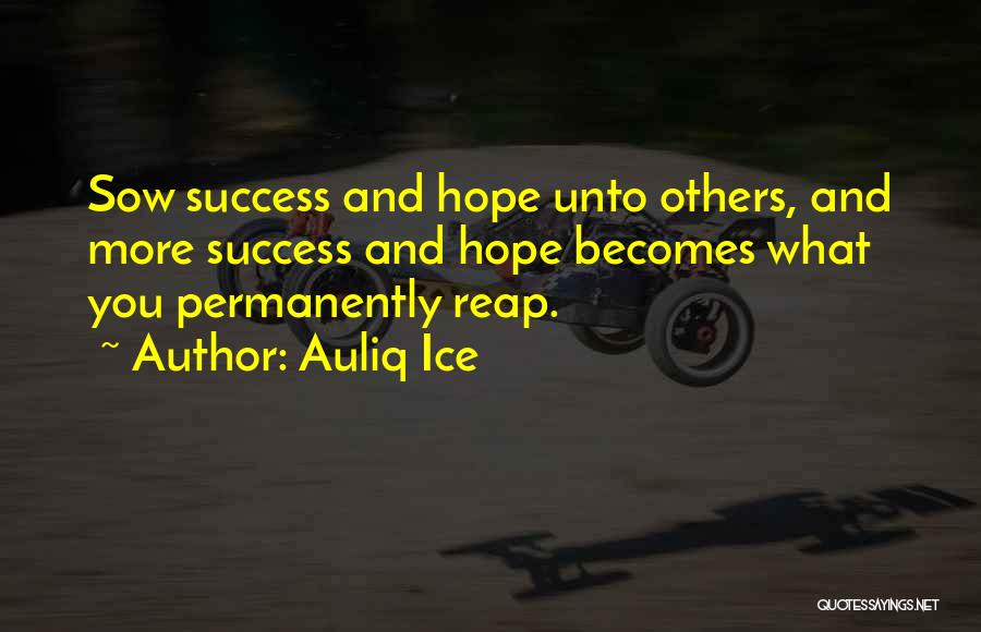 And Success Quotes By Auliq Ice