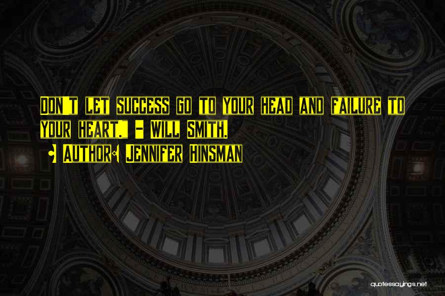 And Success Quotes By Jennifer Hinsman