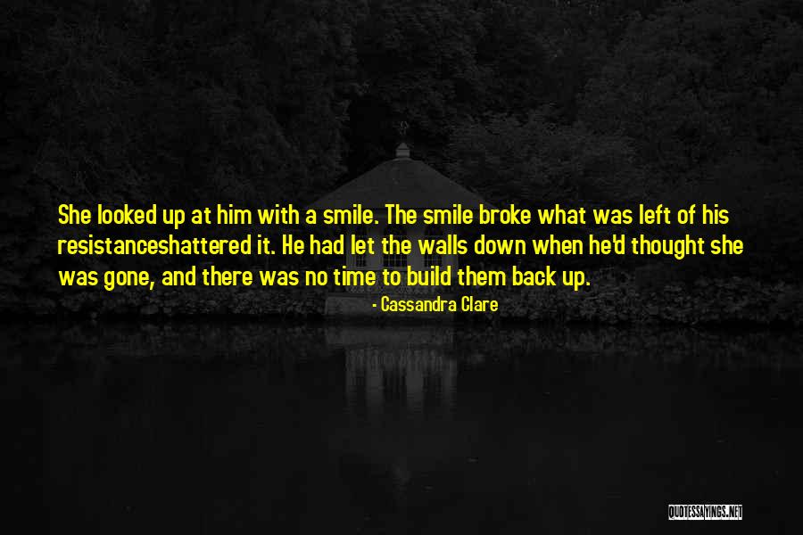 And The Smile Quotes By Cassandra Clare And The Smile Quotes By Cassandra Clare