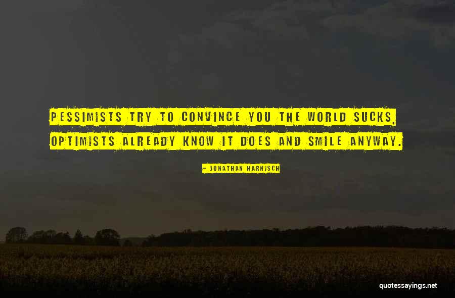 And The Smile Quotes By Jonathan Harnisch And The Smile Quotes By Jonathan Harnisch