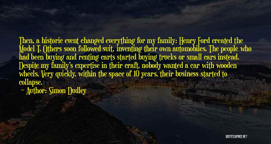 And Then Everything Changed Quotes By Simon Dudley