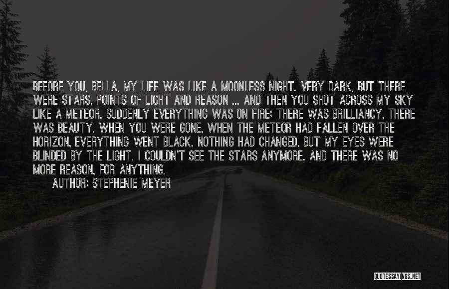 And Then Everything Changed Quotes By Stephenie Meyer