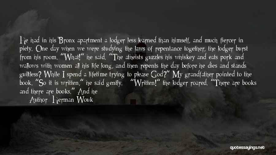 And Then God Said Quotes By Herman Wouk