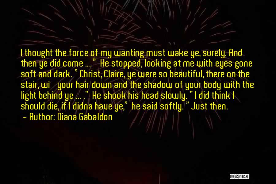 And Then He Said Quotes By Diana Gabaldon