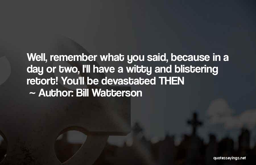 And Then I Said Quotes By Bill Watterson