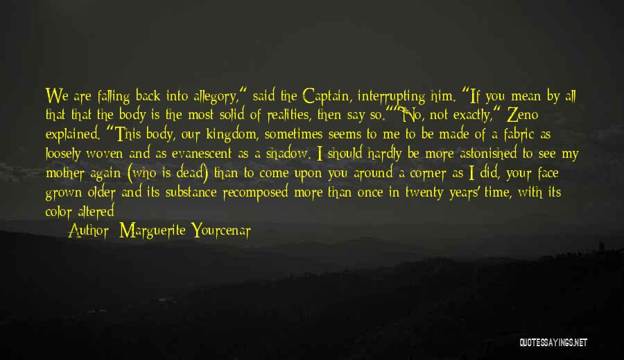 And Then I Said Quotes By Marguerite Yourcenar