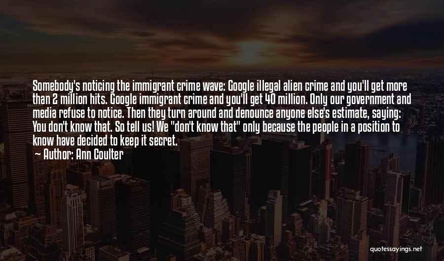 And Then It Hits You Quotes By Ann Coulter