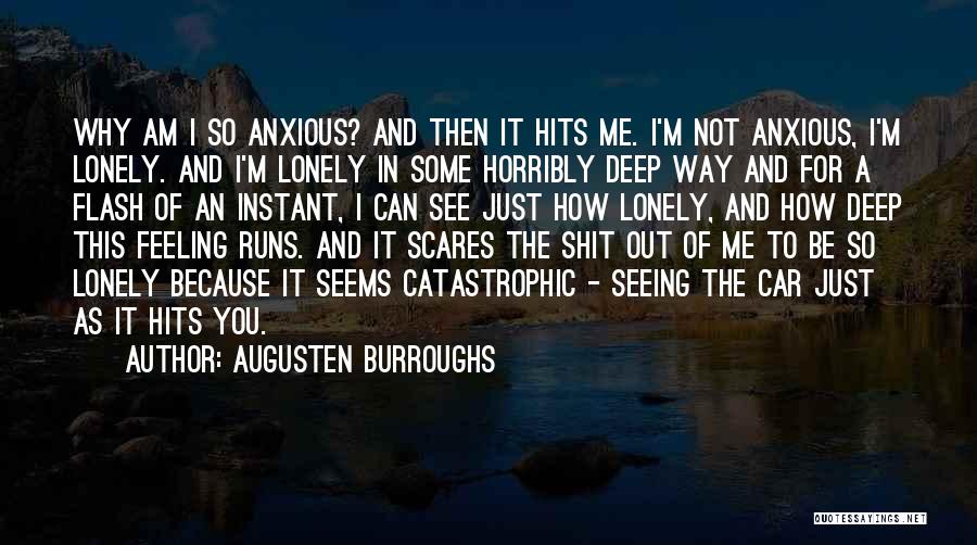 And Then It Hits You Quotes By Augusten Burroughs