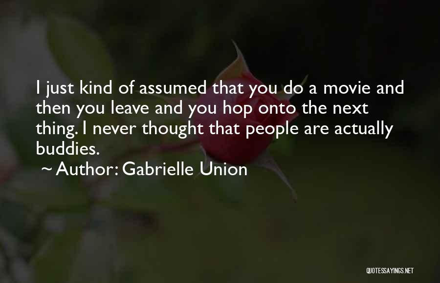 And Then Movie Quotes By Gabrielle Union