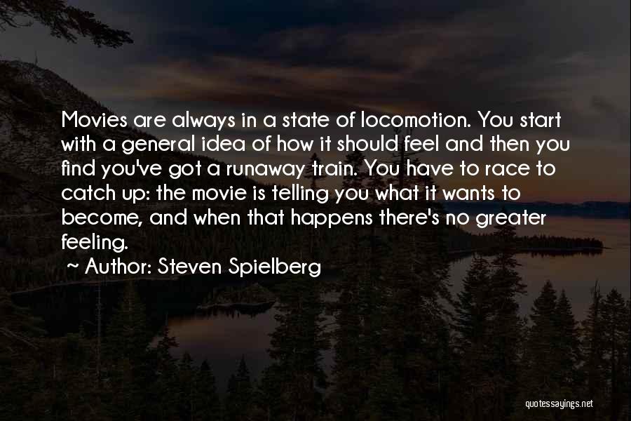 And Then Movie Quotes By Steven Spielberg