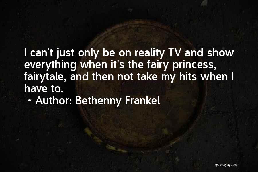 And Then Reality Hits Quotes By Bethenny Frankel