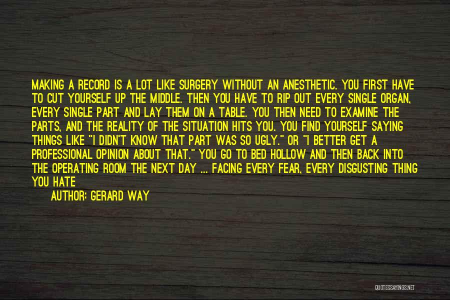 And Then Reality Hits Quotes By Gerard Way