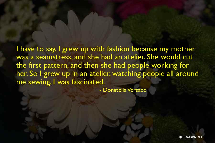 And Then She Grew Up Quotes By Donatella Versace And Then She Grew Up Quotes By Donatella Versace