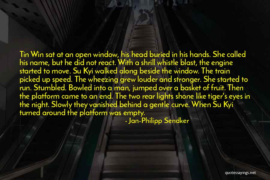 And Then She Grew Up Quotes By Jan-Philipp Sendker And Then She Grew Up Quotes By Jan-Philipp Sendker