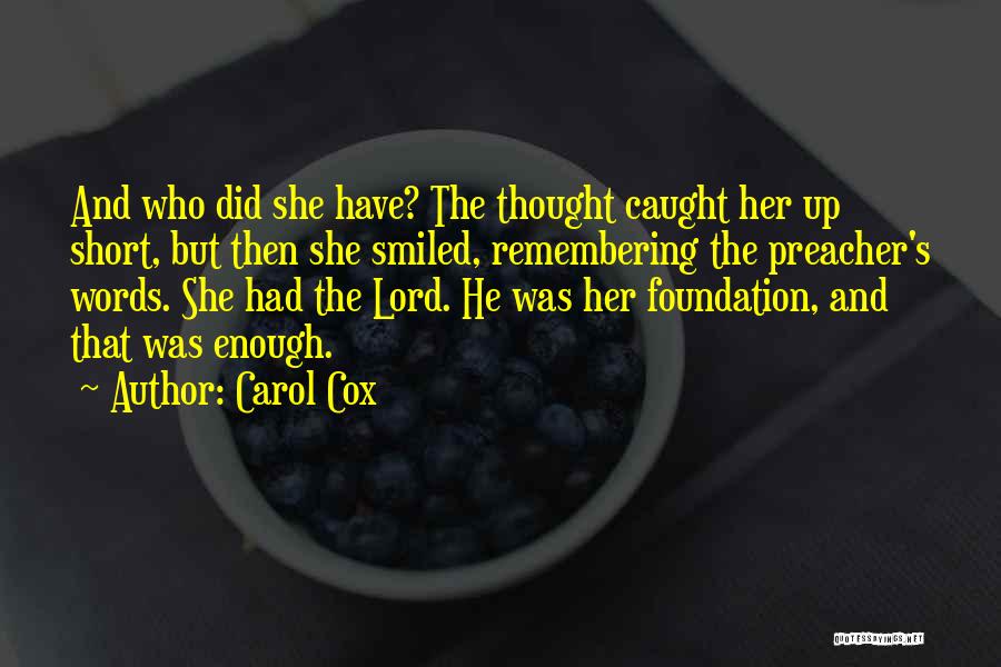 And Then She Smiled Quotes By Carol Cox