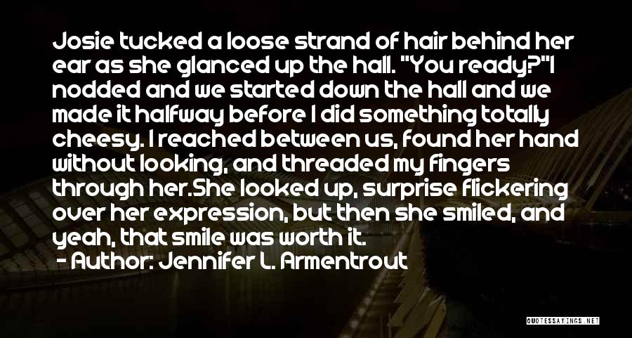 And Then She Smiled Quotes By Jennifer L. Armentrout