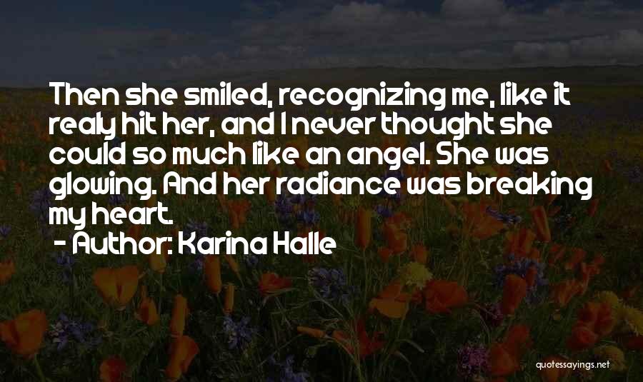 And Then She Smiled Quotes By Karina Halle