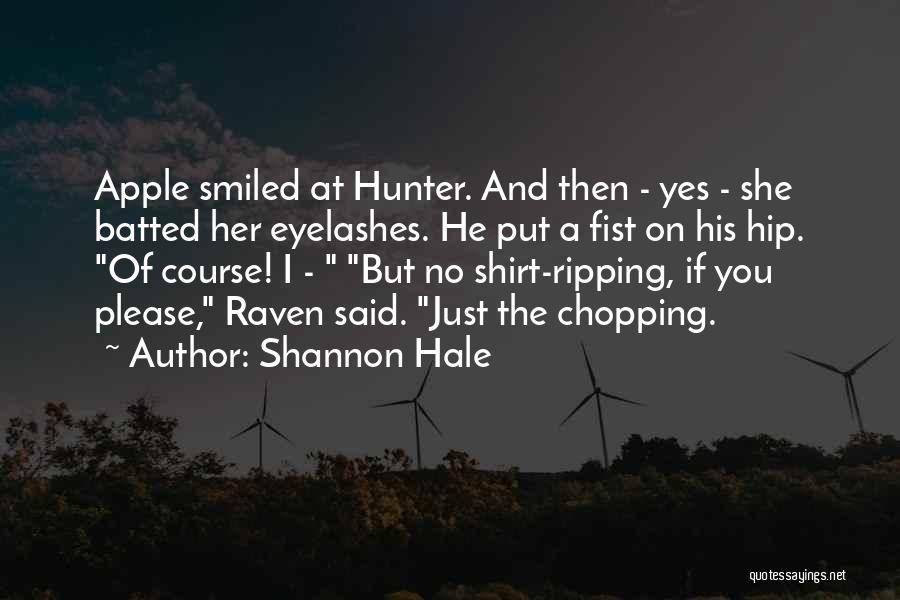 And Then She Smiled Quotes By Shannon Hale