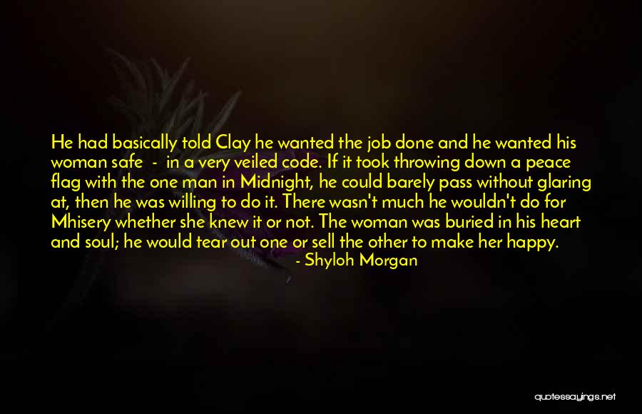 And Then She Was Happy Quotes By Shyloh Morgan And Then She Was Happy Quotes By Shyloh Morgan