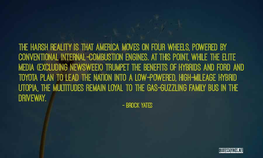 And Utopia Quotes By Brock Yates And Utopia Quotes By Brock Yates