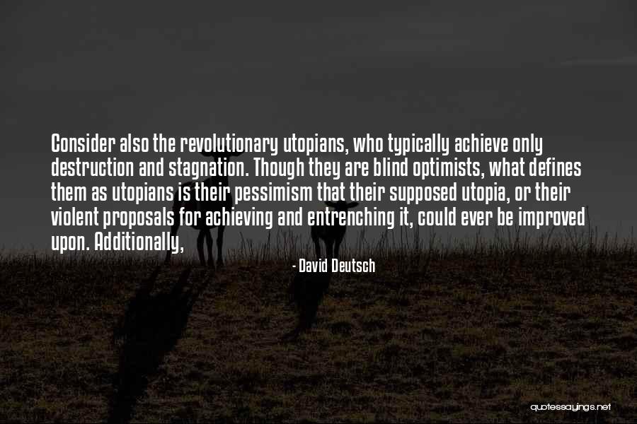 And Utopia Quotes By David Deutsch And Utopia Quotes By David Deutsch