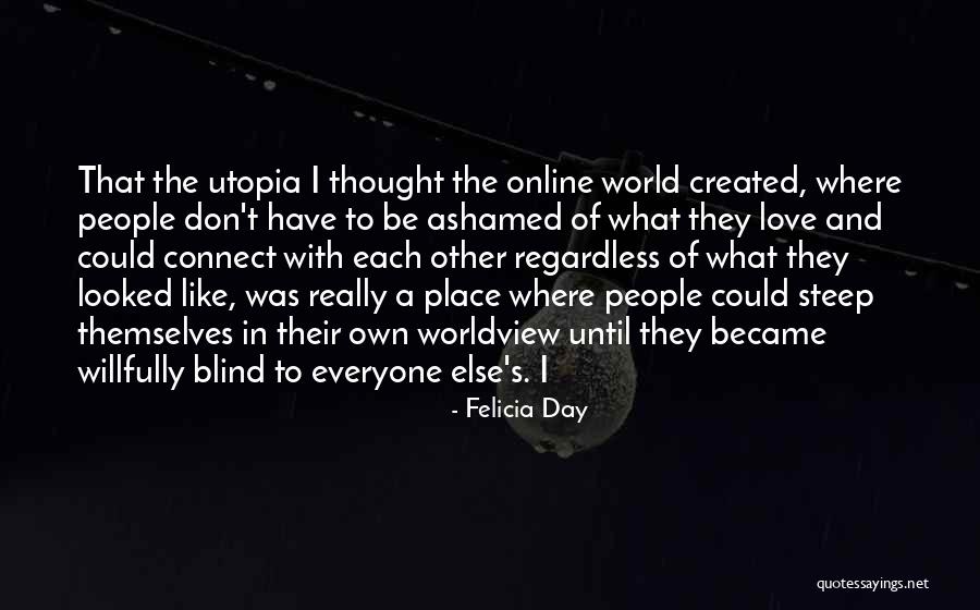 And Utopia Quotes By Felicia Day And Utopia Quotes By Felicia Day