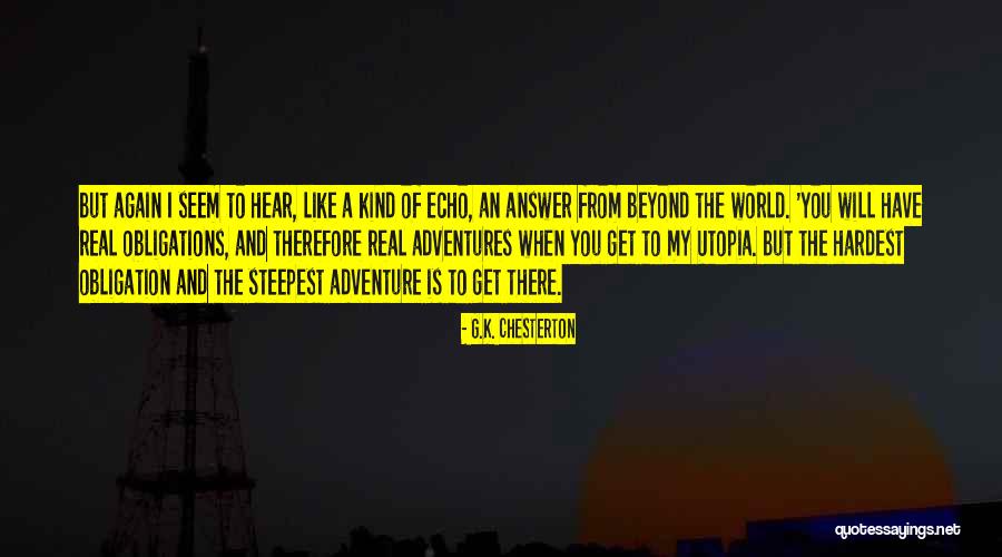 And Utopia Quotes By G.K. Chesterton And Utopia Quotes By G.K. Chesterton