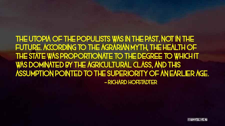 And Utopia Quotes By Richard Hofstadter And Utopia Quotes By Richard Hofstadter