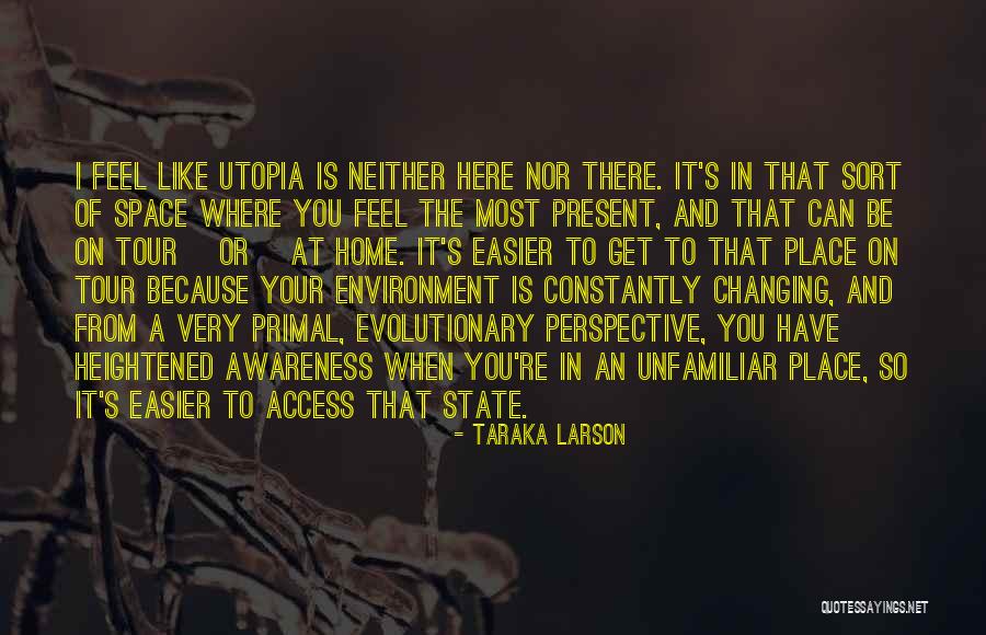 And Utopia Quotes By Taraka Larson And Utopia Quotes By Taraka Larson