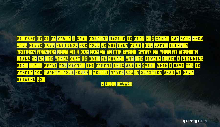 And We Meet Again Quotes By A.G. Howard And We Meet Again Quotes By A.G. Howard
