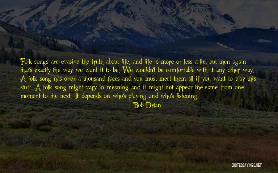And We Meet Again Quotes By Bob Dylan And We Meet Again Quotes By Bob Dylan