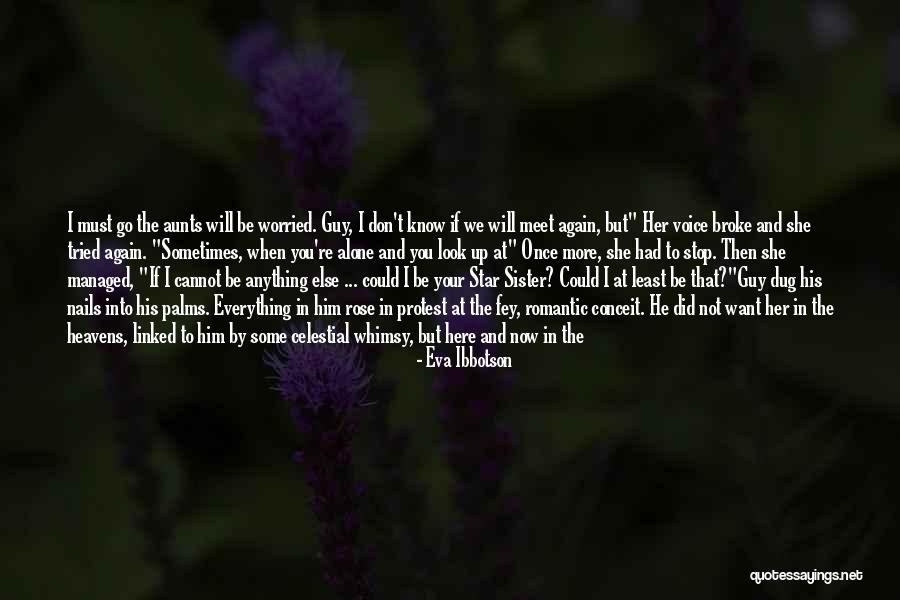 And We Meet Again Quotes By Eva Ibbotson