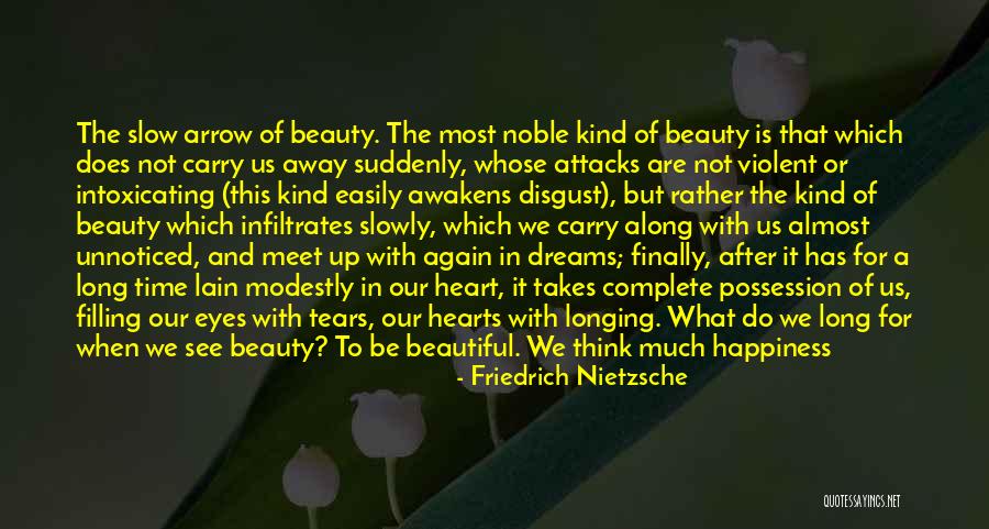 And We Meet Again Quotes By Friedrich Nietzsche