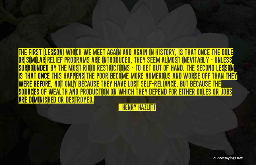 And We Meet Again Quotes By Henry Hazlitt And We Meet Again Quotes By Henry Hazlitt