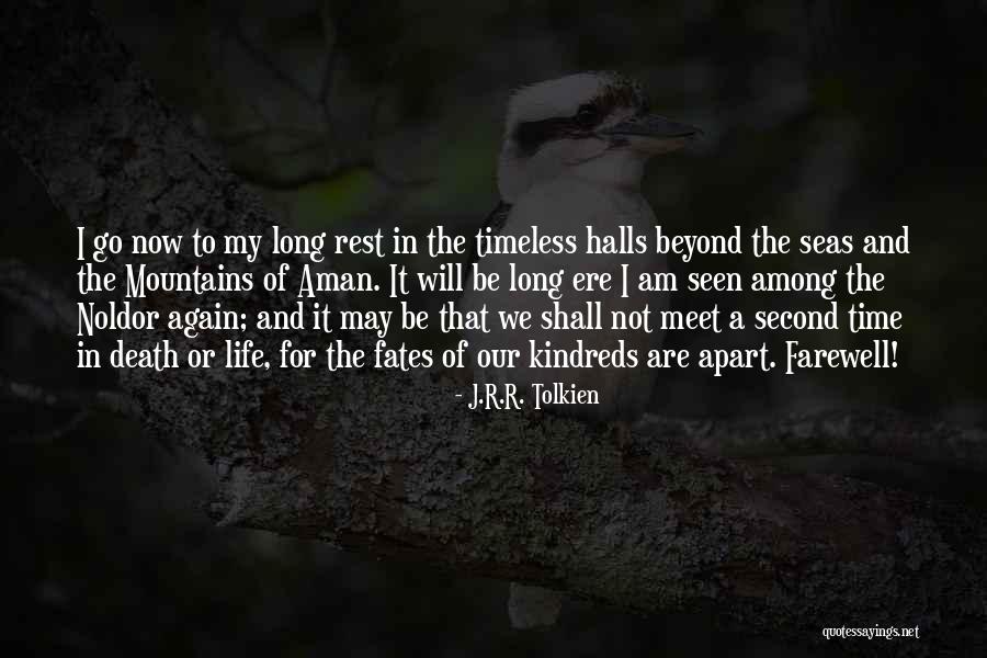 And We Meet Again Quotes By J.R.R. Tolkien