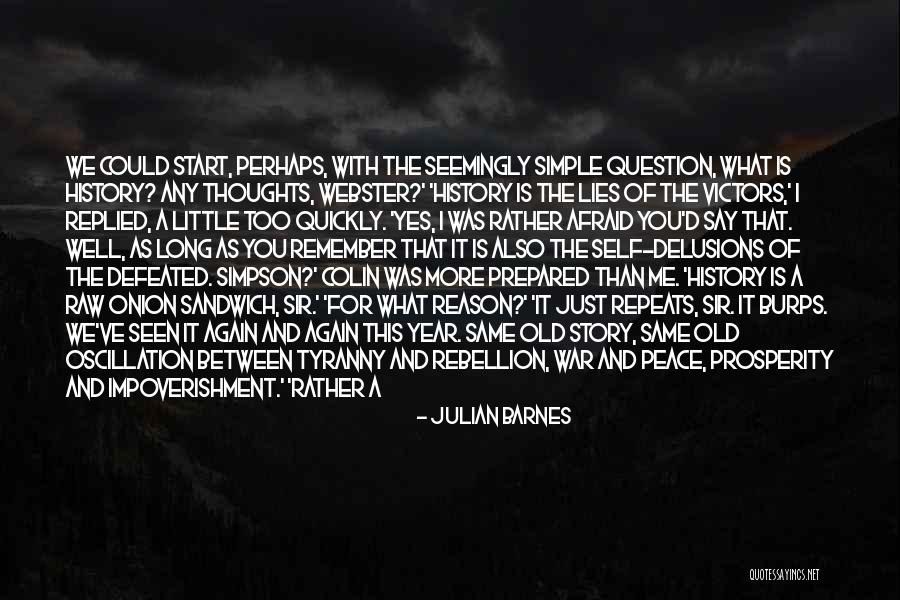 And We Meet Again Quotes By Julian Barnes And We Meet Again Quotes By Julian Barnes