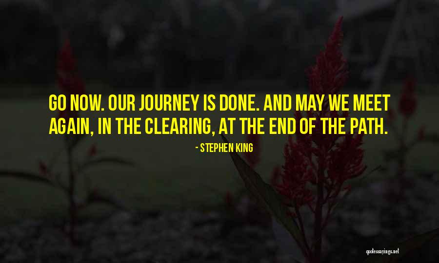 And We Meet Again Quotes By Stephen King And We Meet Again Quotes By Stephen King