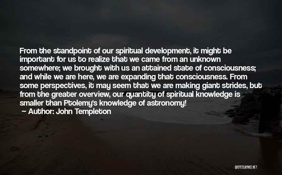 And While We Are Here Quotes By John Templeton