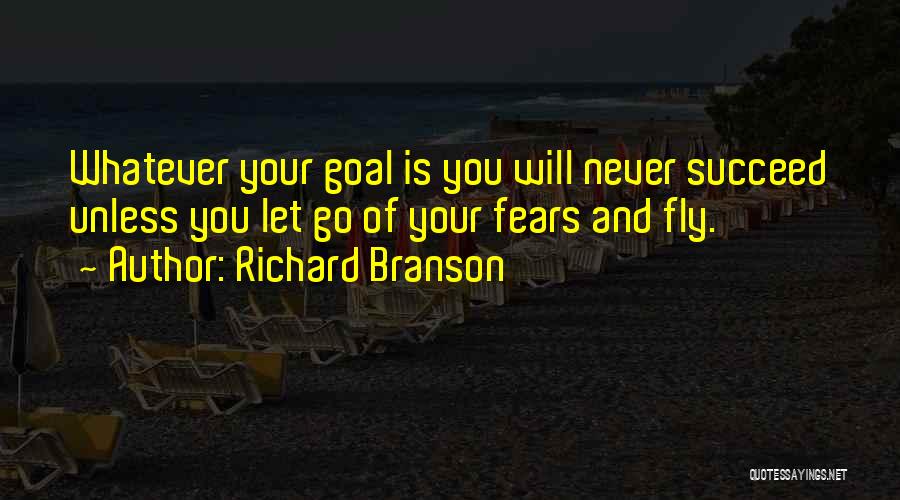 And You Will Succeed Quotes By Richard Branson