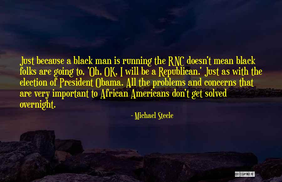 Andadog Quotes By Michael Steele Andadog Quotes By Michael Steele