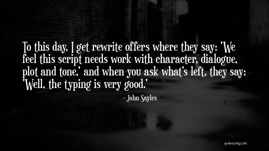 Andador Quotes By John Sayles Andador Quotes By John Sayles