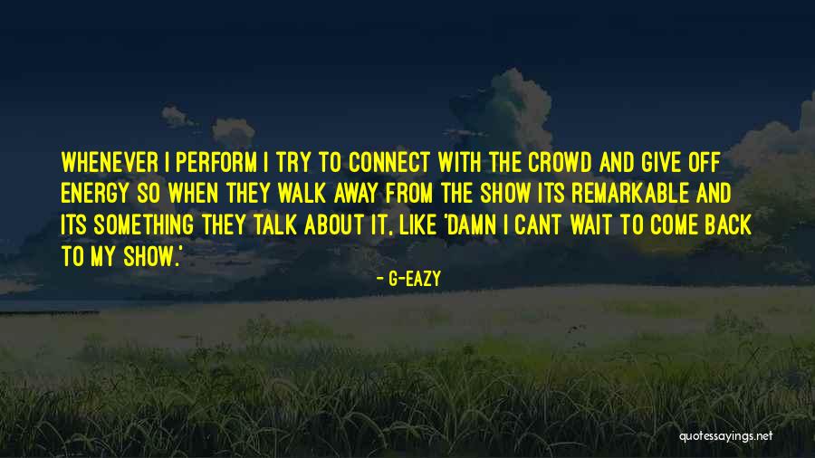Andai Katalin Quotes By G-Eazy Andai Katalin Quotes By G-Eazy