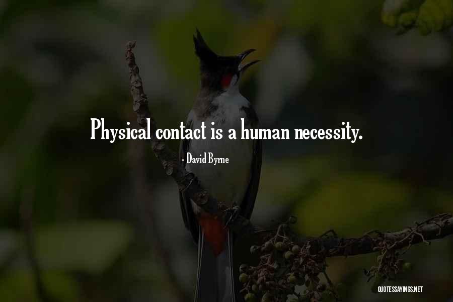 Andaikan Aku Quotes By David Byrne Andaikan Aku Quotes By David Byrne