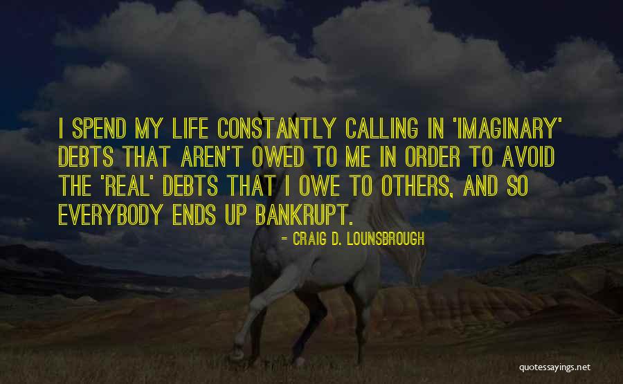 Andamentos Quotes By Craig D. Lounsbrough Andamentos Quotes By Craig D. Lounsbrough